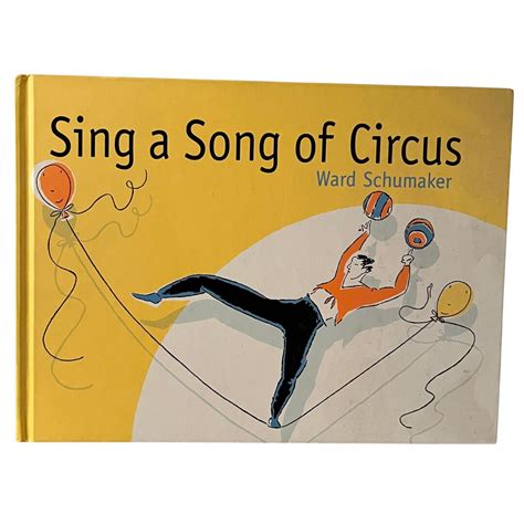 Vintage Childrens Book Sing A Song Of Circus By Ward Schumacher Etsy