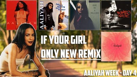 Aaliyah If Your Girl Only Knew Remix Reaction Aaliyah Week Day 4