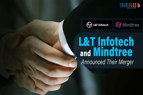 Lti Mindtree Merge To Make 5th Largest It Company In India In 2022