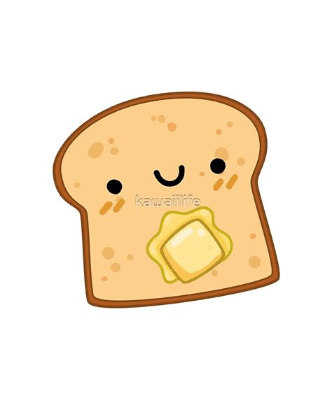 Kawaii Toast With Butter By Kawaiilife Redbubble Cute Food Drawings