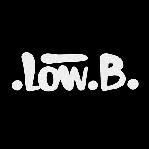 Low B