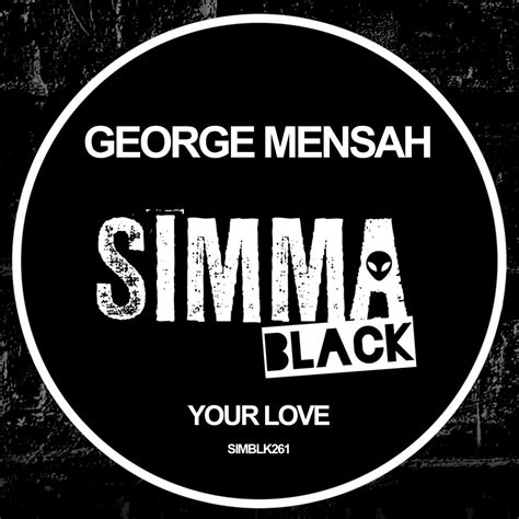 george mensah your love [simblk261] edm waves free download