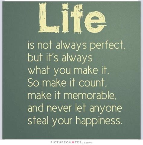 Perfect Life Quotes Quotesgram