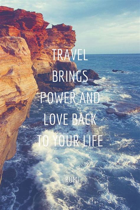 Quotes To Inspire Your Travels Travel Quotes Adventure Quotes