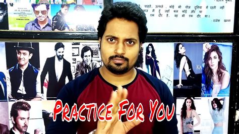 Basic Acting Tips 6 In Hindi Practice Video For You Abhikant