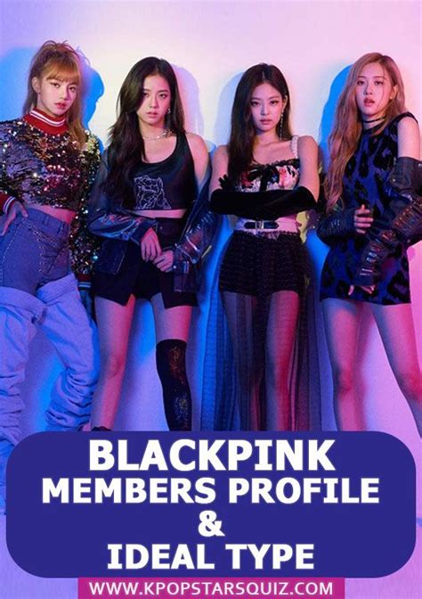 Blackpink Members Profile Blackpink Ideal Type And 10 Facts You Should