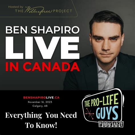 Ben Shapiro is Coming to Calgary - The Pro-Life Guys Podcast