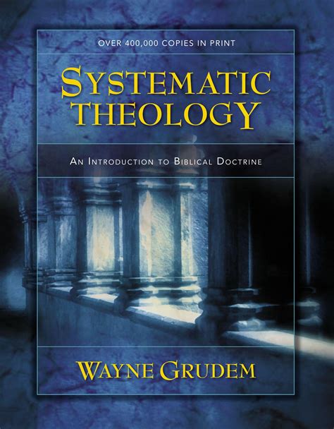 Systematic Theology An Introduction To Biblical Doctrine Hardcover