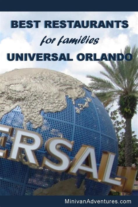 Best Restaurants in Universal Orlando (Our Family Favorites) | Minivan