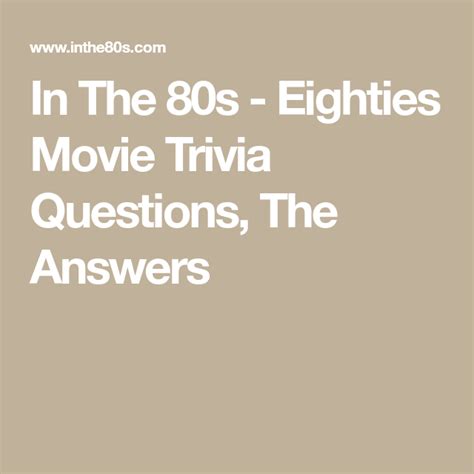 Alexander the great, isn't called great for no reason, as many know, he accomplished a lot in his short lifetime. In The 80s - Eighties Movie Trivia Questions, The Answers ...