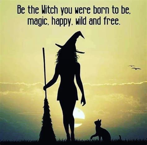 Pin By Debranetics On Memes I Love Witch Quotes Halloween Quotes Witch