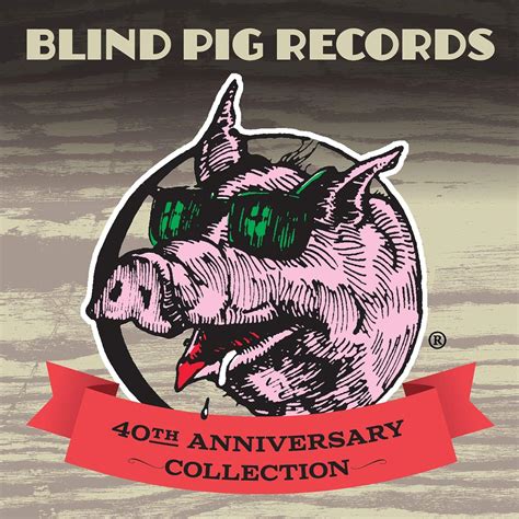 Blind Pig Records 40th Anniversary Collection Various Artists Amazon