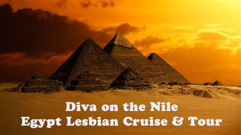 Diva On The Nile Egypt Lesbian Cruise And Tour 2024 Happy Gay Travel