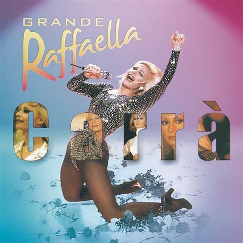 Raffaella carrà is an italian showwoman, actress, singer, dancer, and television presenter born june 18, 1943 in bologna, italy. "Grande Raffaella": Ya disponible la colección más ...