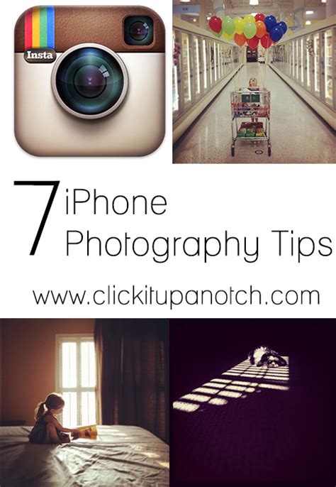 Iphone Photography 7 Essential Tips Click It Up A Notch