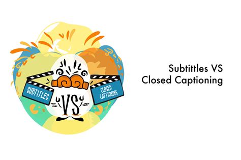 Subtitles Vs Closed Captioning What S The Difference SPG Studios