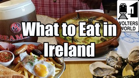 Irish Food And What To Eat In Ireland Visit Ireland Youtube Healthy