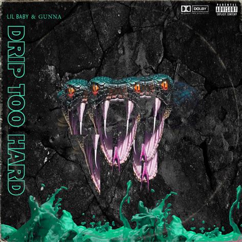 Lil Baby And Gunna Drip Too Hard Album Art Design Cover