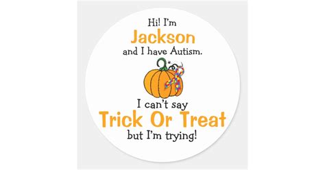 I Have Autism Trick Or Treat Stickers Zazzle