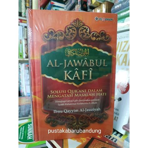 Jual Original Buku Al Jawabul Kafi Solusi Qurani Dalam Mengatasi