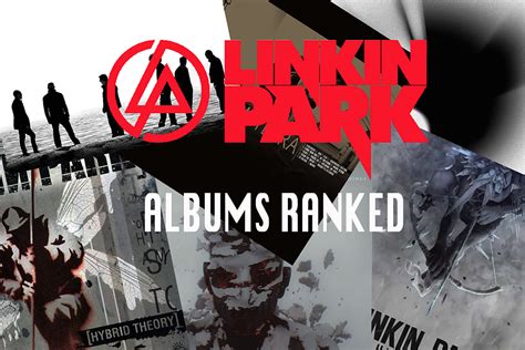 Here are the band's 15 best. Linkin Park Albums Ranked