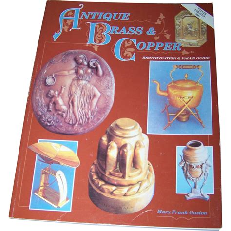 Antique Brass And Copper Id Guide Value Guide Collector Book From