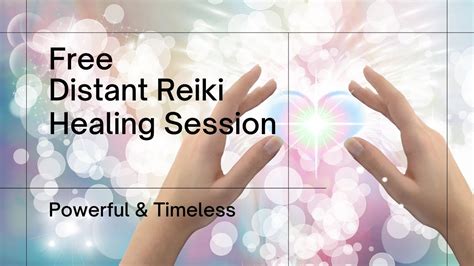 Free Distant Reiki Healing Session Powerful And Timeless Youtube