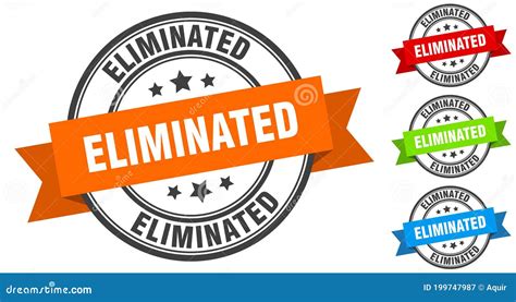 Eliminated Stamp Round Band Sign Set Label Stock Vector
