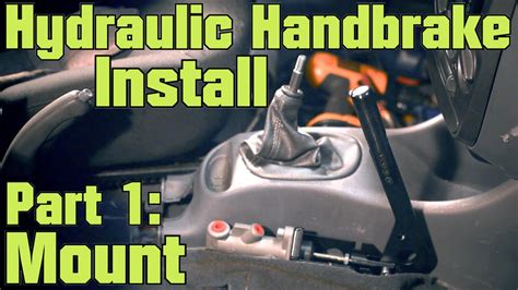 Hydraulic Handbrake Install Part 1 Mount Youtube