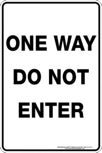 One Way Do Not Enter Buy Now Safety Choice Australia