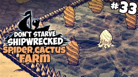 Flowers can be planted around them to farm butterfly wings and butter. Finishing the Spider Cactus Farm - Don't Starve ...