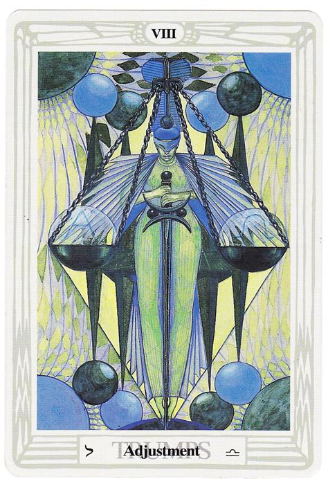 There are times that logical, common, rational and organic laws. Adjustments (aka "Justice") tarot card from the Thoth deck by Aleister Crowley. The Justice card ...