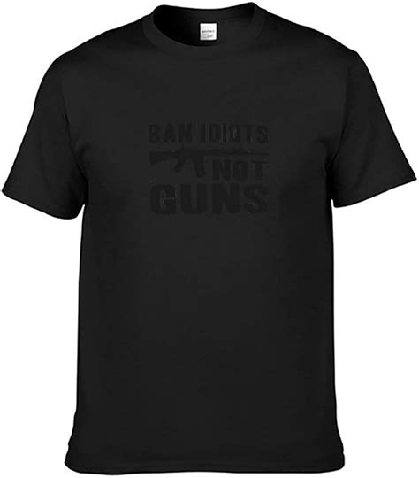 Ban Idiots Not Guns Mens Short Sleeve Soft Cotton T Shirt Black At