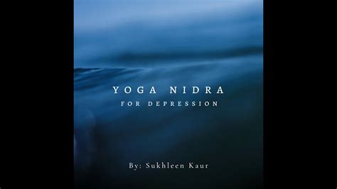 Yoga Nidra For Depression ~ A Gentle Surrender Youtube