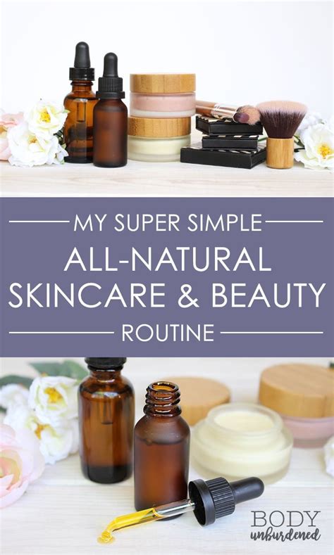 My Super Simple All Natural Skincare And Beauty Routine Beauty