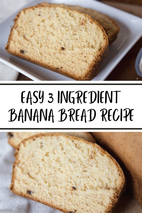 Easy 3 Ingredient Banana Bread Recipe