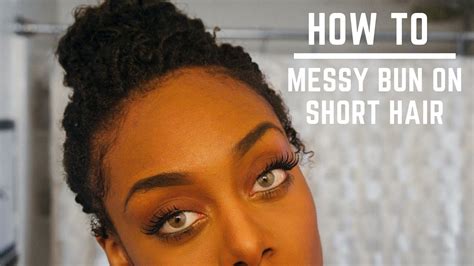 The bun is often the answer to what to do with my hair when you can't make up your mind or are just short on time. How To: Messy Bun for short natural hair (TWA) - YouTube