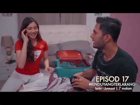 Lagu tema / ost semusim rindu lagu: Teaser Rindu Yang Terlarang Episode 17 - YouTube