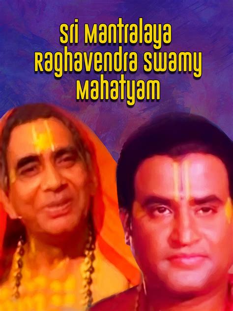 Watch Sri Mantralaya Raghavendra Swamy Mahatyam Prime Video