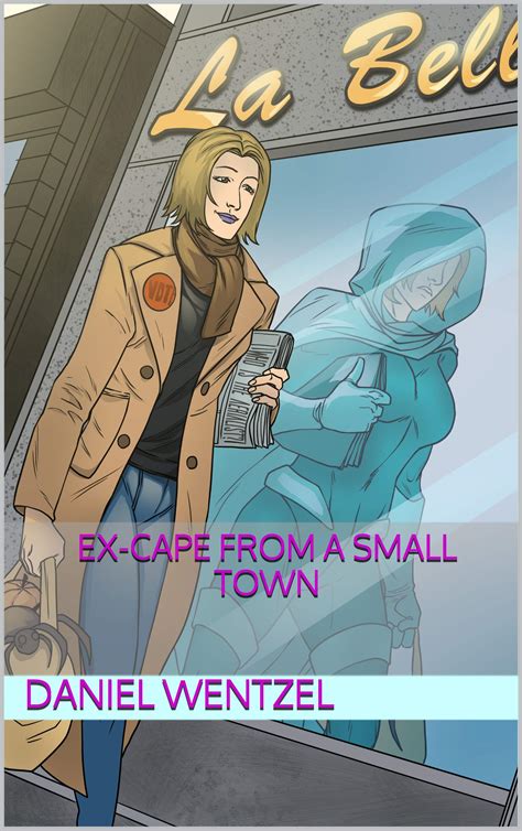 Ex Cape From A Small Town By Daniel Wentzel Goodreads