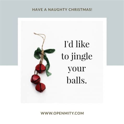 14 Sexy And Naughty Christmas Quotes Let S Be Naughty And Save Santa The Trip