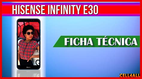 Hisense Infinity E30 Ficha Técnica Youtube