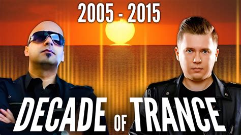 Decade Of Trance 2005 2015 Amnesiatc Mix Part Viii 132 Bpm Youtube