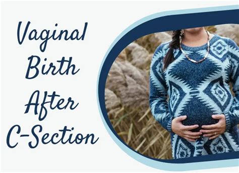 Vaginal Birth After C Section Pros And Cons Of Vbac
