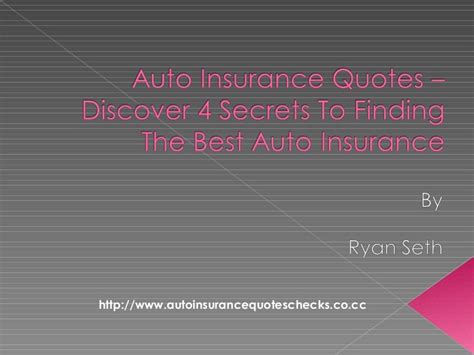 Auto Insurance Quotes – Discover 4 Secrets To Getting The Best Auto I…
