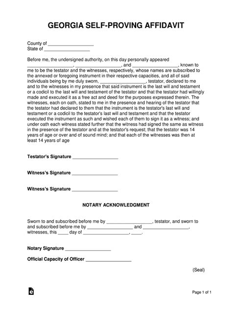 But when a self proving affidavit is used, the self proving affidavit must be notarized. GA Self-Proving Affidavit - Fill and Sign Printable ...