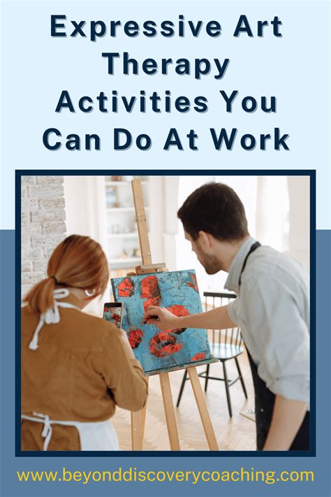 Expressive Art Therapy Activities You Can Do At Work — Beyond Discovery