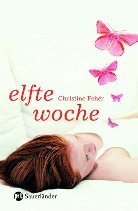 Information and translations of elfte in the most comprehensive dictionary definitions resource on the web. Elfte Woche von Christine Fehér - Buch - bücher.de