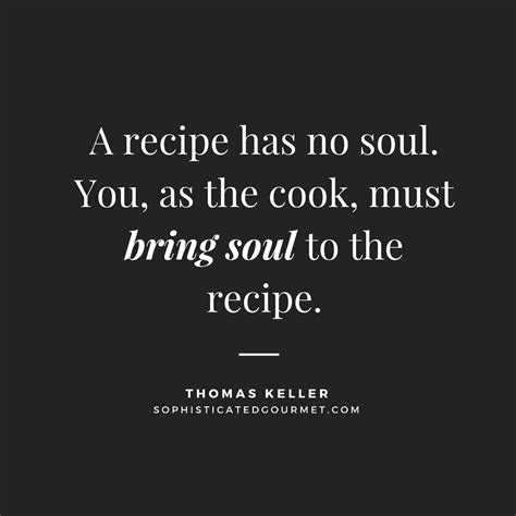Food Philosophy Quotes To Make You A Better Cook Mantry Inc
