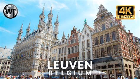 Leuven Historic Centre University Student City 🇧🇪 Belgium 4k Hdr
